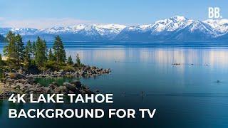 4K Tahoe Lake Beautiful Landscapes in USA & Relaxing Sounds  4K California Nevada Relaxation Film