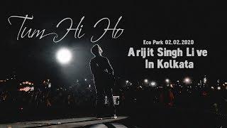 #Arijit Singh Tum Hi Ho live at Eco Park in Kolkata 2020 02.02.2020