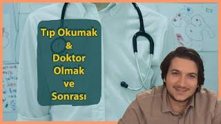 Tıp Okumak ve Doktor Olmak Tüm Süreci Anlattım