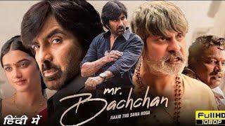 Mr Bachchan Full Movie Hindi Dubbed  Ravi Teja New Movie 