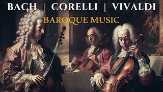 the Hidden Treasures of Royal Baroque Music  BACH VIVALDI CORELLI..