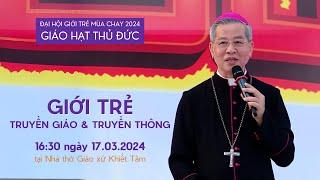 Giới trẻ - Truyền giáo & Truyền thông  ĐTGM Giuse Nguyễn Năng