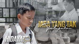 Hidayat Suli - Jasa Yang Tak Terlupakan Official Music Video