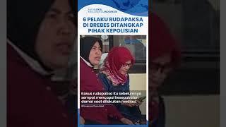 6 Terduga Pemerkosa Gadis di Brebes yang Sempat Damai Ditangkap 5 di Antaranya Masih di Bawah Umur