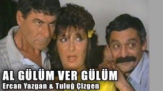 Al Gülüm Ver Gülüm 1987 - Türk Filmi Ercan Yazgan & Tuluğ Çizgen