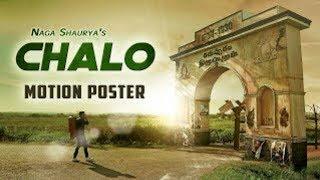 CHALO 2018 New Released Hindi Dubbed Movie Motion Poster  Naga Shaurya