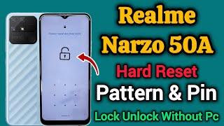 Realme Narzo 50A  Hard Reset  Pattern Unlock  Password Remove  Without Pc  Kaise Kare 2024