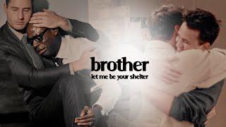 multibromances  brother let me be your shelter.