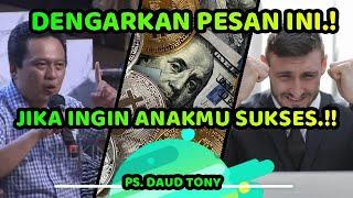 PESAN DAUD TONY - KUNCI BERTAHAN DI TENGAH UJIAN