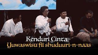 Kenduri Cinta Yuwaswisu fii shuduuri-n-naas  Kenduri Cinta Juni 2023