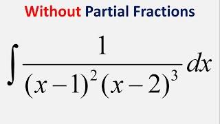 Integral of 1x-1^2*x-2^3 dx without partial fractions method