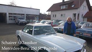 Schairer-Klassiker  Verkauf  Mercedes-Benz 250 SL W113 Pagode Besichtigungstermin