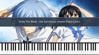 Strike The Blood - Her Gentleness Piano Cover TUTORIAL