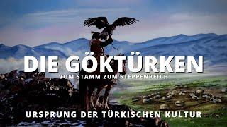 Die Göktürken Vom Stamm zum Steppenreich Historische Dokumentation