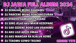 DJ JAWA FULL ALBUM VIRAL TIKTOK TERBARU 2024 FULL BASS - DJ SENAJAN MUNG SUARAMU X DJ NGANGGUR