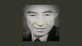 J. Robert Oppenheimer I am become Death x  La Lecon Particuliere - best partslowed