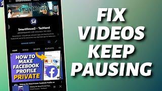 How to Fix Videos Keep Pausing or Glitching on Android 2023