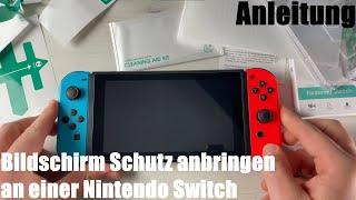 Bildschirm Schutz Screen Protection anbringen an einer Nintendo Switch 2019 Anleitung