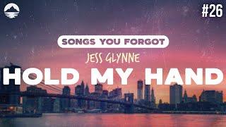 Jess Glynne - Hold My Hand  Lyrics