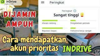 TIPS MEMBUAT AKUN INDRIVER MENJADI PRIORITAS #indriver