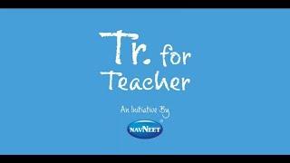 Tr. for Teacher a title that teacher truly deserves