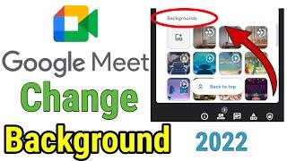 How To Change Google Meet Background
