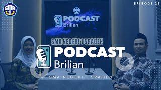 PODCAST BRILIAN Bersama Kepala SMA Negeri 1 Wonosari Gunung Kidul  SMAN 1 Sragen