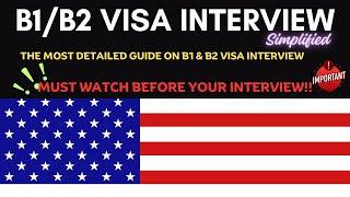 Video#31 INTERVIEW MASTERY4 B1 & B2 VISA ANSWERS TIPS AND DOCUMENTS 4 ALL QUESTIONS#USVISA 