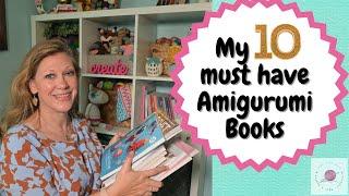 10 must have amigurumi books. #crochet #amigurumi #crochetforbeginners  #amigurumis