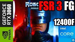 Robocop Rogue CityFSR3 Frame Gen MOD RTX 3060  DLSS 3.5  RT LUMEN ON  1080P HIGHULTRA Settings