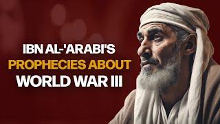 Muhyiddin Ibn al-Arabis Prophecies That Will Astonish You #history #documentary