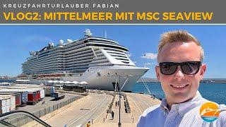 Das solltet ihr wissen zur MSC Seaview - Mein Fazit nach einer Woche Mittelmeer MSC Cruises