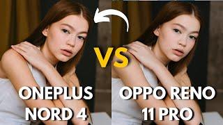 OnePlus Nord 4 Vs OPPO Reno 11 Pro Camera Test Comparison