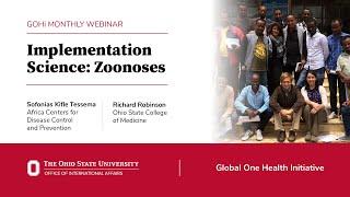 GOHi Monthly Webinar Implementation Science – Zoonoses