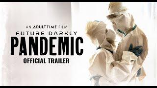 Future Darkly Pandemic  Trailer  Pure Taboo