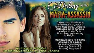 FULLSTORY  DESTINY OF THE MAFIA-ASSASSIN  NARRATED BY MISS SANDRA