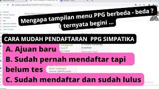 3 macam tampilan di menu PPG SIMPATIKA 2023  Anda termasuk yang mana?