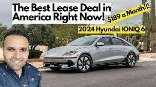 2024 Hyundai IONIQ 6  The Best Lease Deal in America $189 a Month