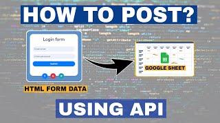 How to post html form data to google sheet. using API 