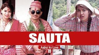 SAUTA - AAjkal Ko Love Ep - 89  Jibesh  Riyasha  July 2019  Colleges Nepal