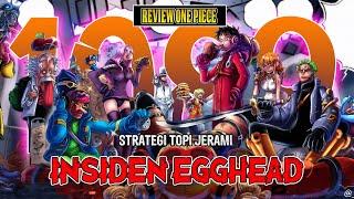 REVIEW OP 1089 - STRATEGY KRU SHP KELUAR DARI PULAU EGGHEAD BERADU TAKTIK DENGAN GOROSEI SATURNUS