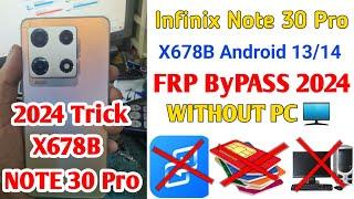 Infinix NOTE 30 PRO x678b  FRP BYPASS WITHOUT PC  Infinix x678b frp bypass  2024 Frp Bypass