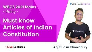 Must know Articles of Indian Constitution  Polity  WBCS 2021  Lets Crack WB Exams  Arijit Basu