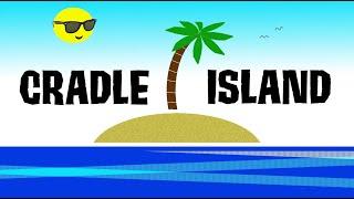 Cradle Island