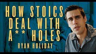 How To Overcome Toxic People  Ryan Holiday  Daily Stoic Thoughts #18