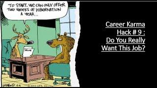 Career Karma Hack #9 - Do You Really Want This Job?