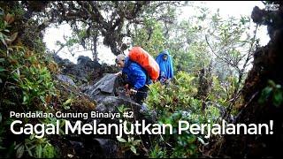 PENDAKIAN GUNUNG BINAIYA #2 - BERSAMA ATAP NEGERI