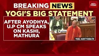 UP CM Yogi Adityanaths Big Statement On Kashi & Mathura In Uttar Pradesh Assembly