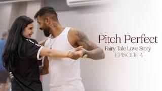 Pitch Perfect - Fairy Tale Love Story  Episode 4