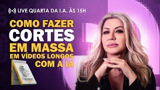 Como fazer CORTES em massa em VÍDEOS LONGOS com IA